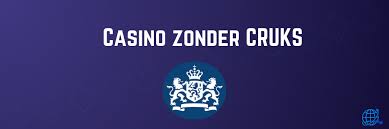 De Voordelen van Casino's Zonder CRUKS in Nederland De Voordelen van Casino's Zonder CRUKS in Nederland